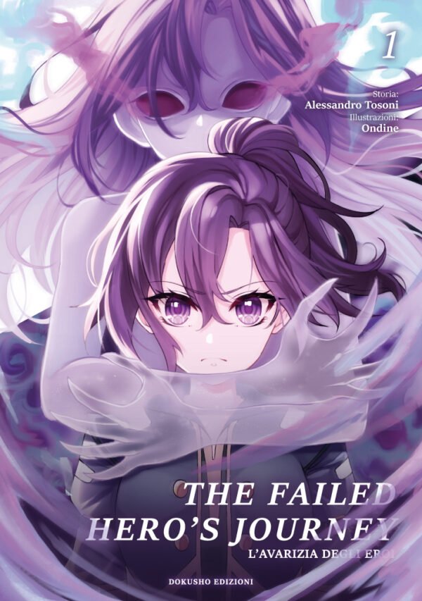 The Failed Hero’s Journey - L’Avarizia degli Eroi, Vol. 1