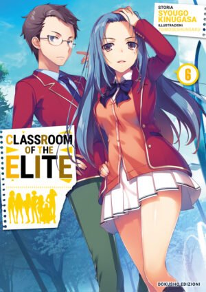 Classroom of the Elite, Vol. 6