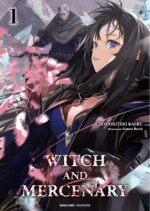 Witch and Mercenary ~La Strega e il Mercenario~, Vol. 1